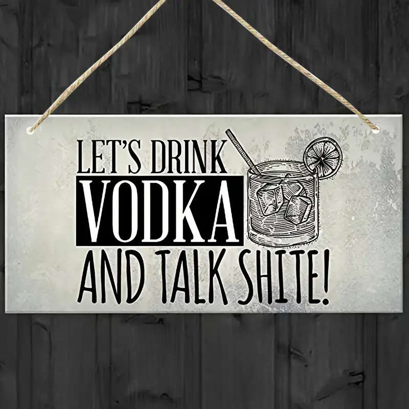 1pc Funny Vodka Quote Wooden Hanging Sign Humorous Man Cave and Home Bar Wall Decor Alcohol Gift Woo