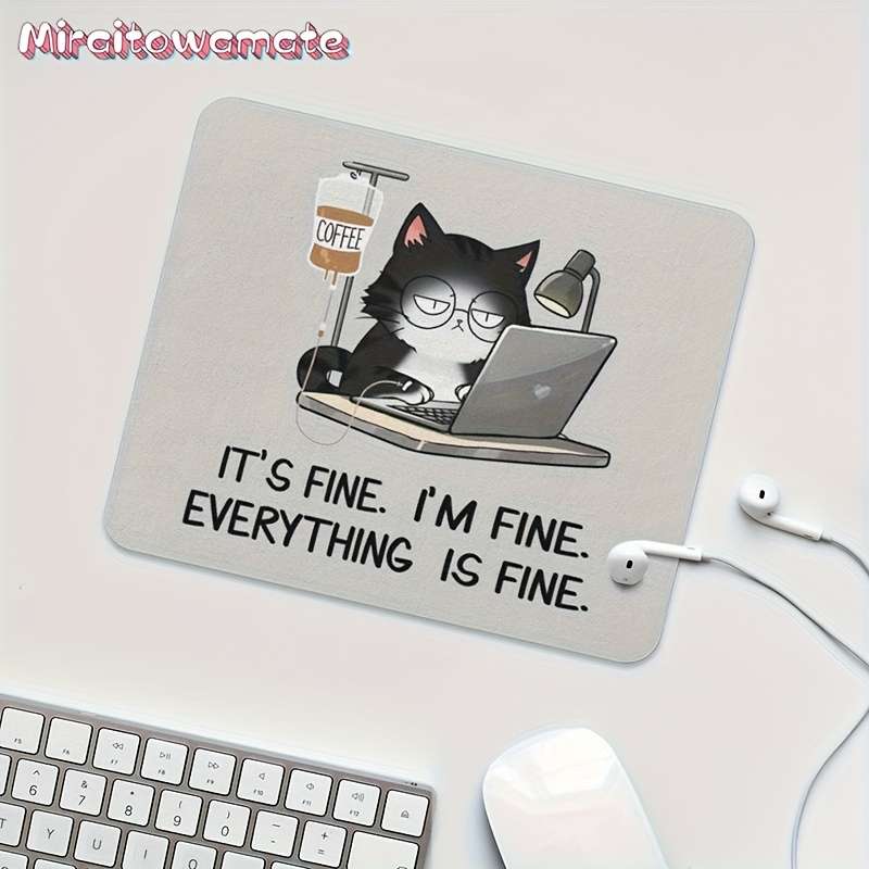 1pc Funny Black Cat Mouse Pad with It's Fine I'm Fine Design 9.45x7.9 Inch Non-Slip R