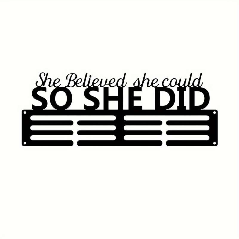 Inspirational She Believed She Could So She Did Medal HangerMetal Wall Display for 60+ Medals
