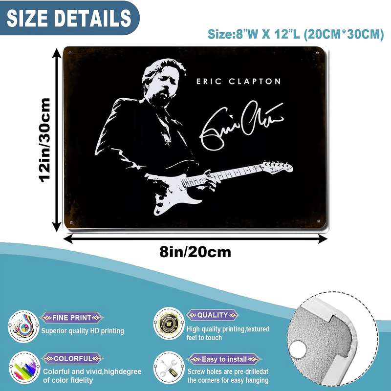 1pc  Eric Clapton Guitar Metal Tin Sign 20.32x30.48cm Decorative Wall Art Home Decor Multipu