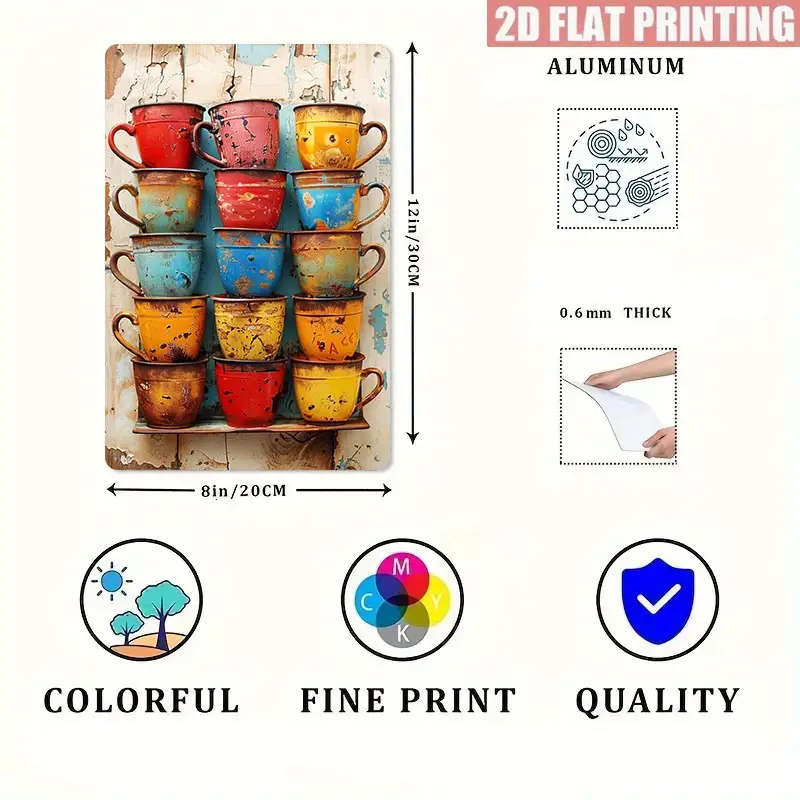 1pc 2D flat Colorful Vintage Coffee Cups Wall Art Rustic 20.32cmx30.48cm Metal Sign Weathered Finish