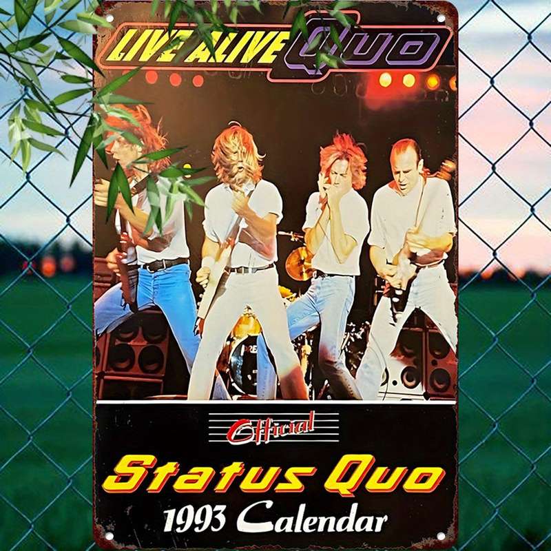 1pc  Status Quo Live Alive 1993 Calendar Metal Tin Sign 20.32cm x 30.48cm Vintage Rock Band