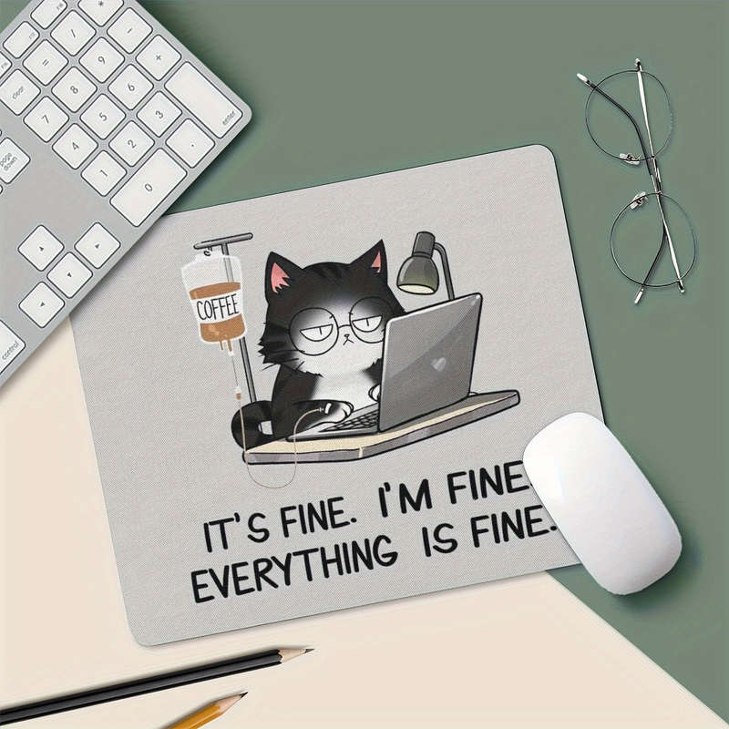 1pc Funny Black Cat Mouse Pad with It's Fine I'm Fine Design 9.45x7.9 Inch Non-Slip R