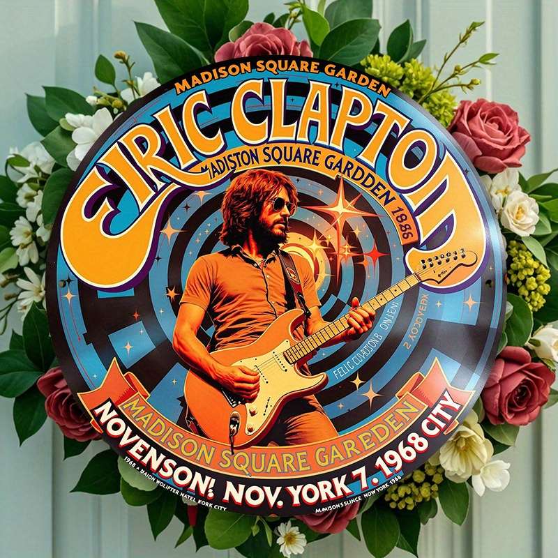 1pc Room Decor Eric Clapton Vintage Metal Concert Poster Sign Perfect Gift for Bedrooms Kitchens