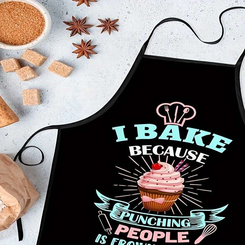 1pc Funny Baking Apron with "I Bake Because Punching People Is Frowned Upon" Slogan Cupcake