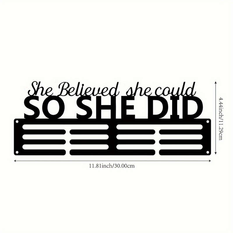 Inspirational She Believed She Could So She Did Medal HangerMetal Wall Display for 60+ Medals