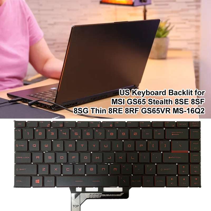 US Version Laptop Keyboard with Backlight for MSI GS65 / GS65VR / MS-16Q2 / Stealth 8SE /8SF / 8SG /