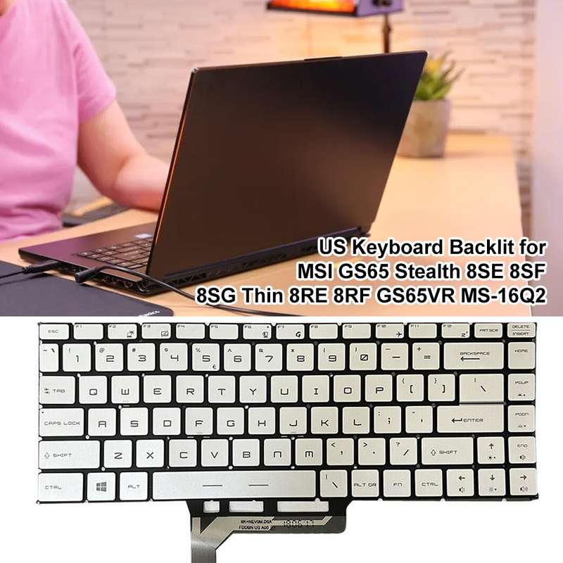 US Version Laptop Keyboard with Backlight for MSI GS65 / GS65VR / MS-16Q2 / Stealth 8SE /8SF / 8SG /