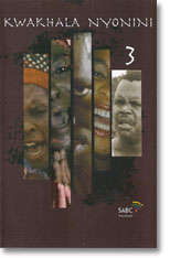 Kwakhala Nyonini 3 - Kwakhala Nyonini 3 Zulu Drama ALL AGES Nigerian/Sotho/Tswana/Zulu 6008331001349