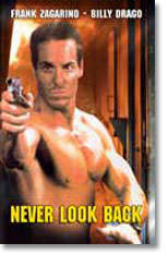 Never Look Back - Never Look Back Frank Zagarino, Billy Dragon 13 LV Action, Thriller 6006348023446