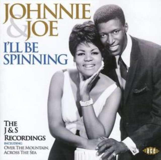 Johnnie & Joe - Ill Be Spinning - The J&S Recordings (CD)