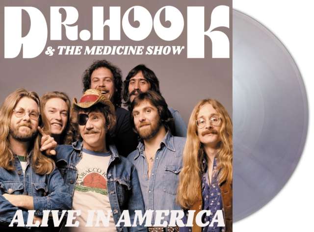 Dr Hook And The Medicine Show - Alive In America (Silver Vinyl) (Vinyl)