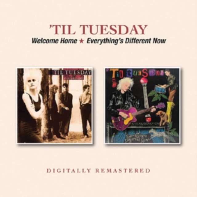 Til Tuesday - Welcome Home / Everythings Different Now (CD)