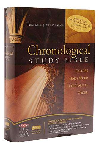 Chronological Study Bible: Explore God's Word In Historical Order