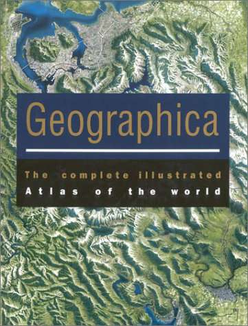 Geographica - The Complete Illustrated Atlas of the World ( with CD) - LARGE