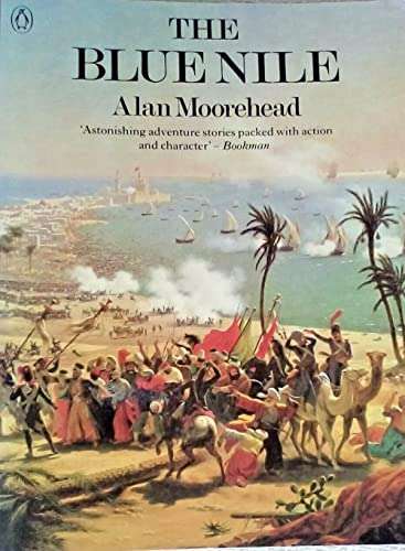 The Blue Nile by Alan Moorehead (hardcover)