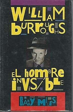 William Burroughs: El Hombre Invisible