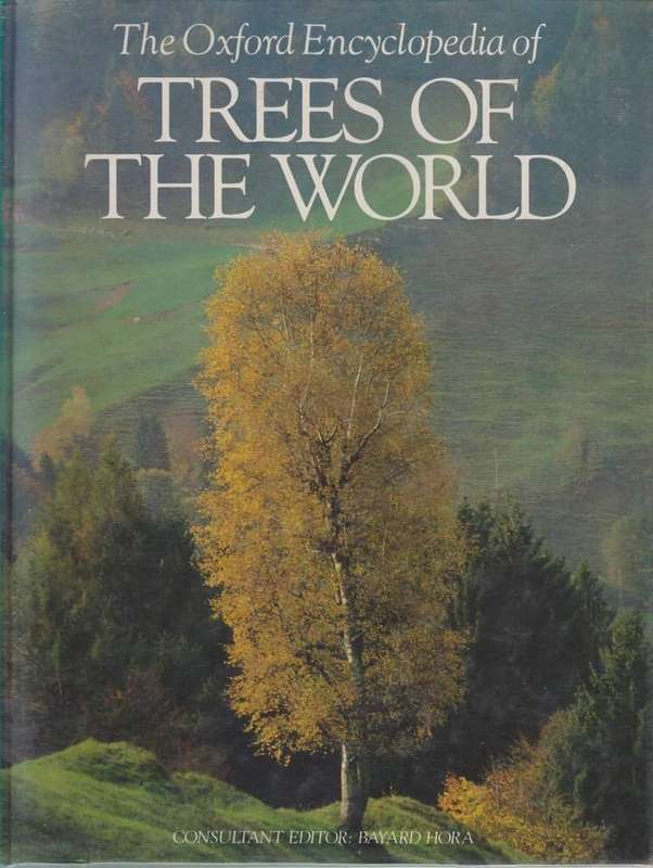The Oxford encyclopedia of trees of the world
