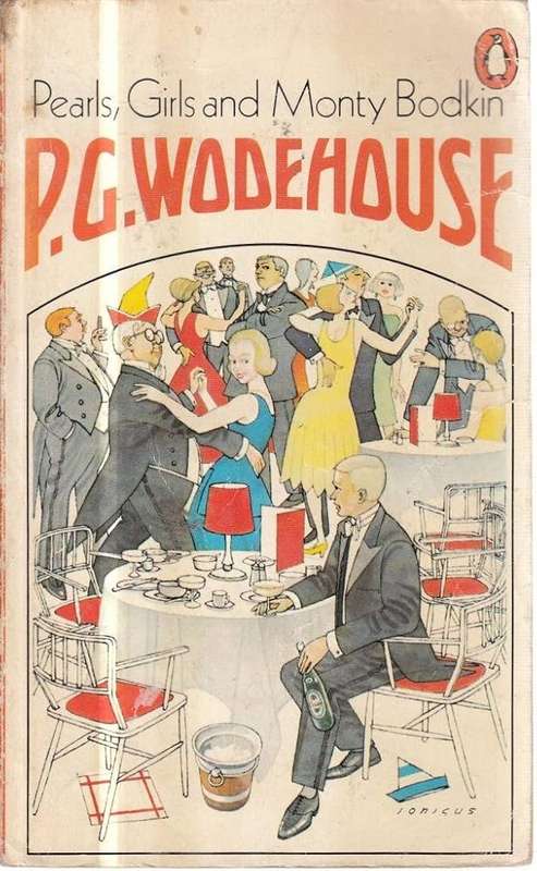 Pearls, Girls and Monty Bodkin by P G Wodehouse