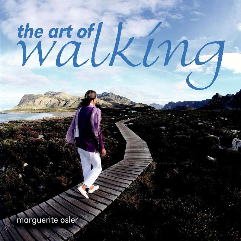 The Art of Walking by Marguerite Osler
