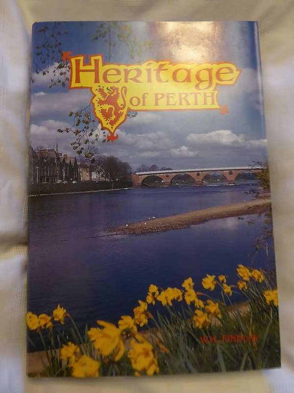 Heritage of Perth (Scotland) SIGNED