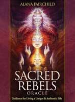 Sacred Rebel Oracle - Guidance for Living a Unique & Authentic Life (Cards)