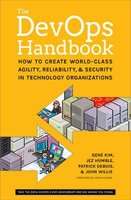 The DevOPS Handbook - How to Create World-Class Agility, Reliability, and Security in Technology Org