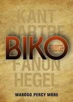 Biko - Philosophy, Identity And Liberation (Paperback)