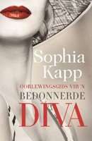 Oorlewingsgids vir 'n Bedonnerde Diva (Afrikaans, Paperback)