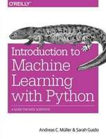 Introduction to Machine Learning with Python - A Guide for Data Scientists (Paperback)