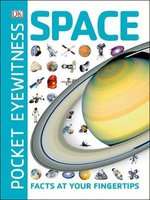 Pocket Eyewitness: Space - Facts at Your Fingertips (Paperback)