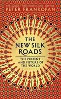 The New Silk Roads - The Present and Future of the World (Hardcover)