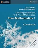 Cambridge International AS & A Level Mathematics: Pure Mathematics 1 Coursebook (Paperback)