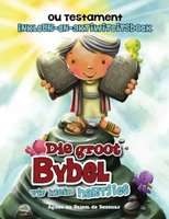Die Groot Bybel Vir Klein Hartjies: Ou Testament Inkleur-En-Aktiwiteitsboek (Afrikaans, Paperback)