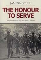 The Honour To Serve - Recollections Of An Umkhonto Soldier (Paperback)