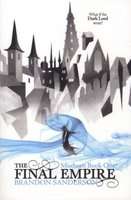 The Final Empire - Mistborn Book One (Paperback)