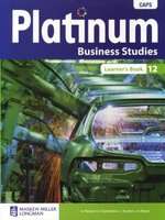 Platinum Business Studies CAPS - Platinum business studies: Grade 12: Learner's book Gr 12: Learner'