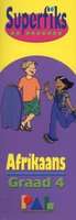 Superfiks in Afrikaans Gr 4 (Afrikaans, Paperback)