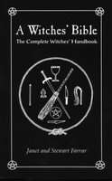 The Witches' Bible - The Complete Witches' Handbook (Paperback, New ed)