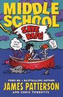 Middle School: Save Rafe! - (Middle School 6) (Paperback)