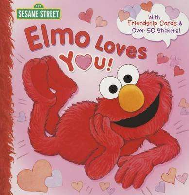 Elmo Loves You! (Sesame Street) (Paperback)