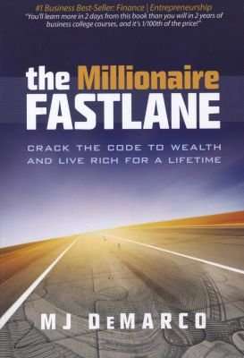 The Millionaire Fastlane - Crack the Code to Wealth and Live Rich for a Lifetime (Paperback, Updated picture