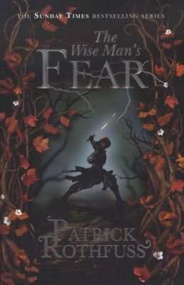 The Wise Man's Fear - The Kingkiller Chronicle: Book 2 (Paperback)