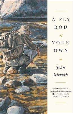 A Fly Rod of Your Own (Paperback)
