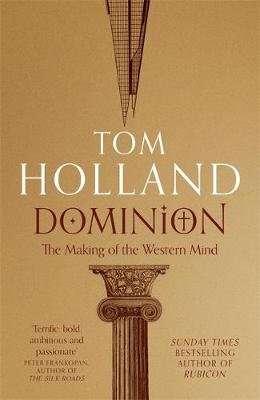 Dominion - The Making of the Western Mind (Paperback)