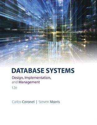 Database Systems - Design, Implementation, & Management (Hardcover, 12th edition)