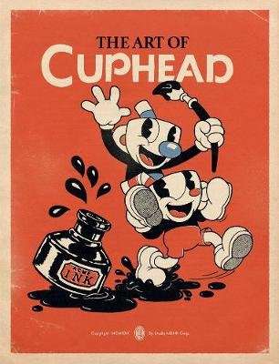The Art Of Cuphead (Hardcover)