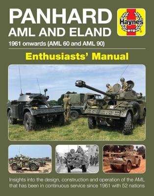 Panhard AML and Eland - 1961 onwards (AML 60 and AML 90) (Hardcover)
