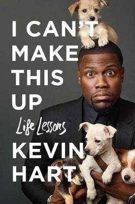 I Can't Make This Up - Life Lessons (Hardcover)