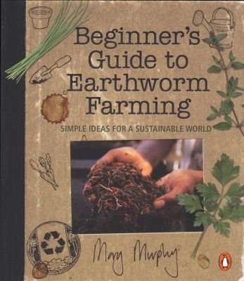 Beginner's guide to earthworm farming (Paperback)